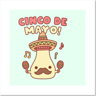 Cute Mayo Cinco De Mayo Funny Pun Posters and Art